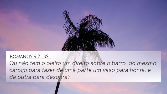 Romanos 9:21 BSL Bible Verse Image