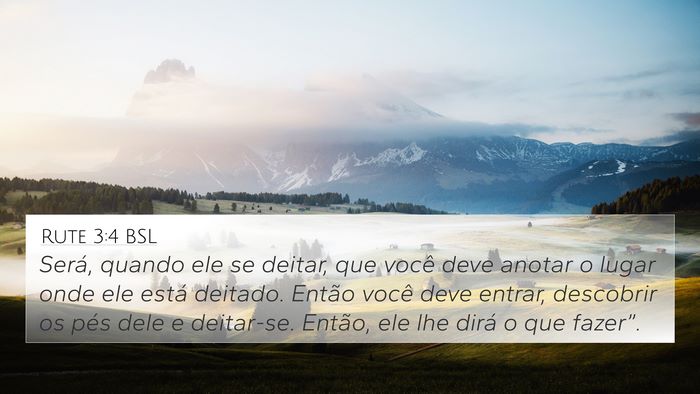 Rute 3:4 BSL 4K Wallpaper - Será, quando ele se deitar, que você deve - 4K Wallpaper Bible Verse