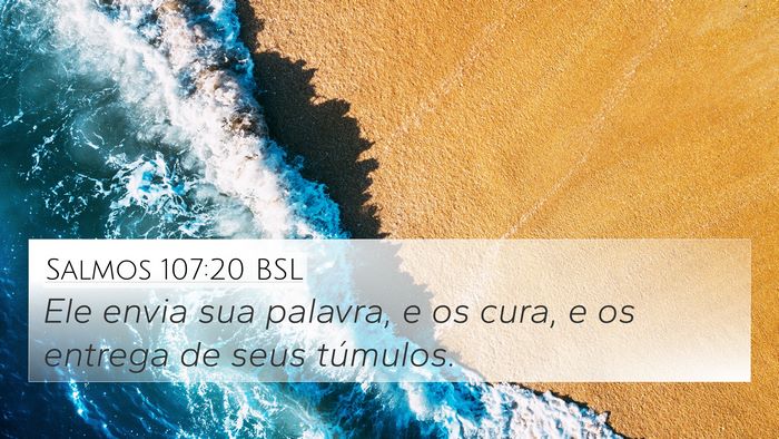 Salmos 107:20 BSL Bible Verse Image