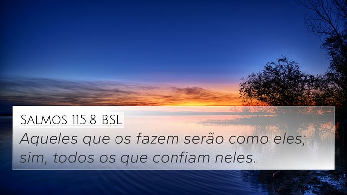 Salmos 115:8 BSL Bible Verse Image