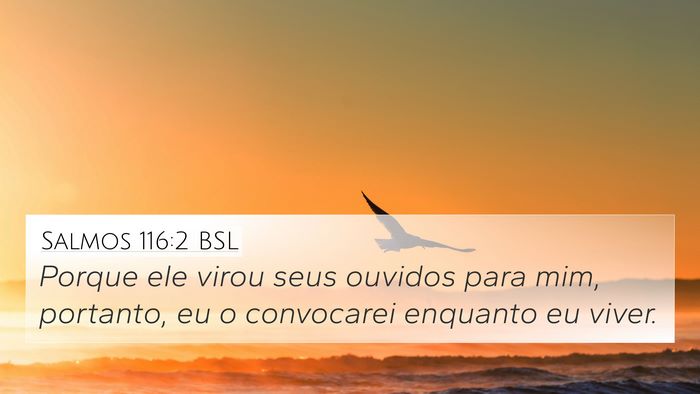 Salmos 116:2 BSL Bible Verse Image