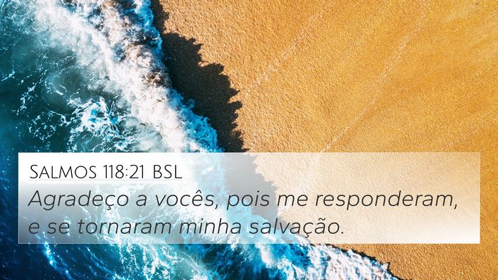 Salmos 118:21 BSL Bible Verse Image