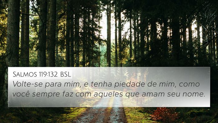Salmos 119:132 BSL Bible Verse Image