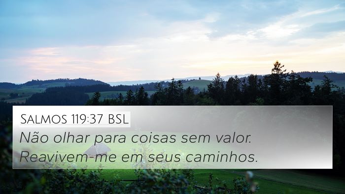 Salmos 119:37 BSL Bible Verse Image