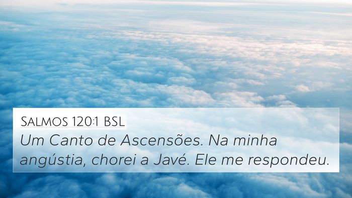 Salmos 120:1 BSL Bible Verse Image