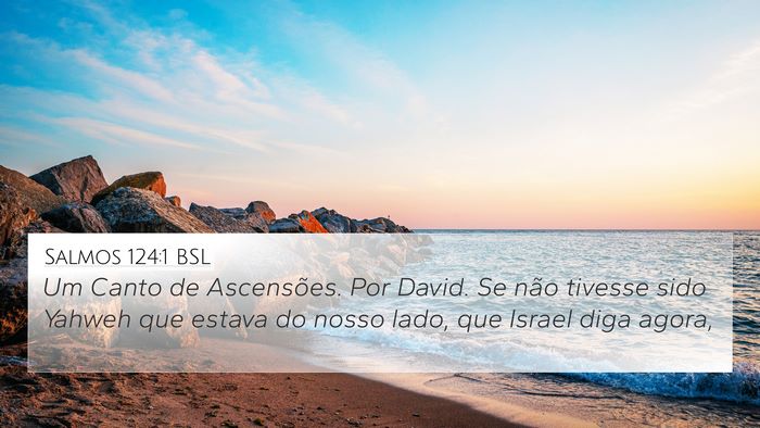 Salmos 124:1 BSL Bible Verse Image