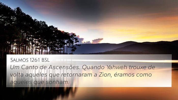 Salmos 126:1 BSL Bible Verse Image