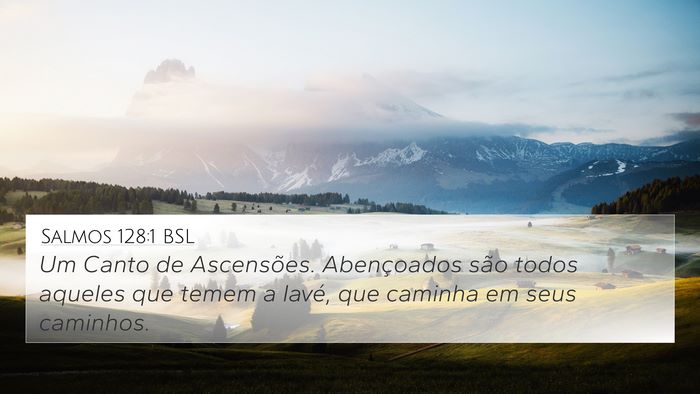 Salmos 128:1 BSL Bible Verse Image