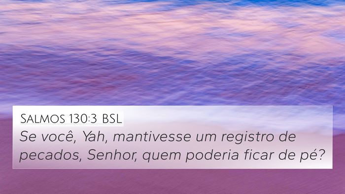 Salmos 130:3 BSL Bible Verse Image