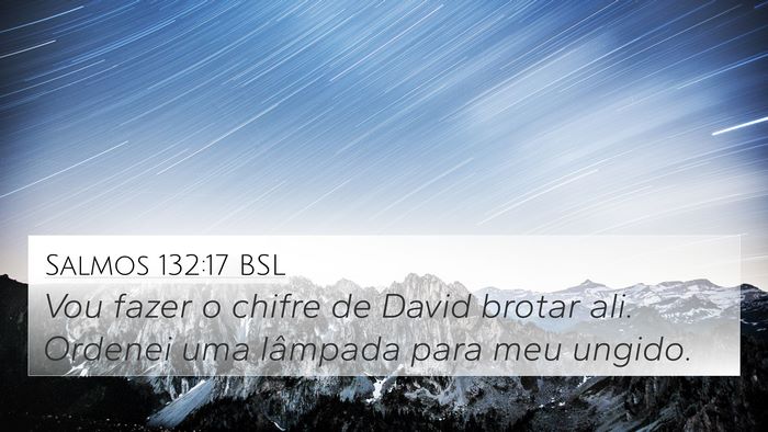 Salmos 132:17 BSL Bible Verse Image