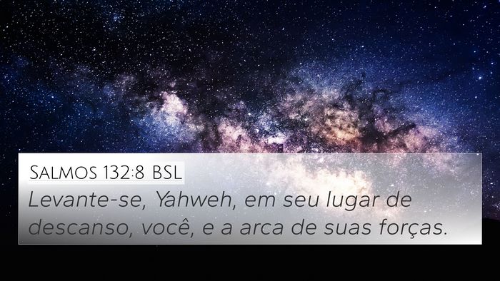 Salmos 132:8 BSL Bible Verse Image