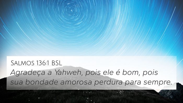 Salmos 136:1 BSL Bible Verse Image
