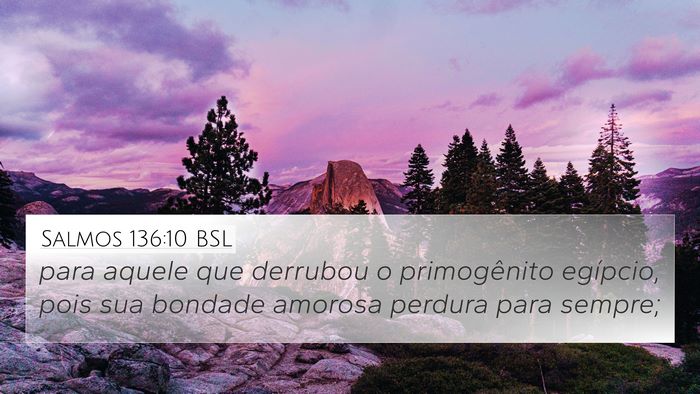 Salmos 136:10 BSL Bible Verse Image