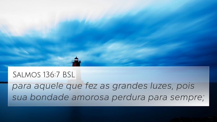 Salmos 136:7 BSL Bible Verse Image