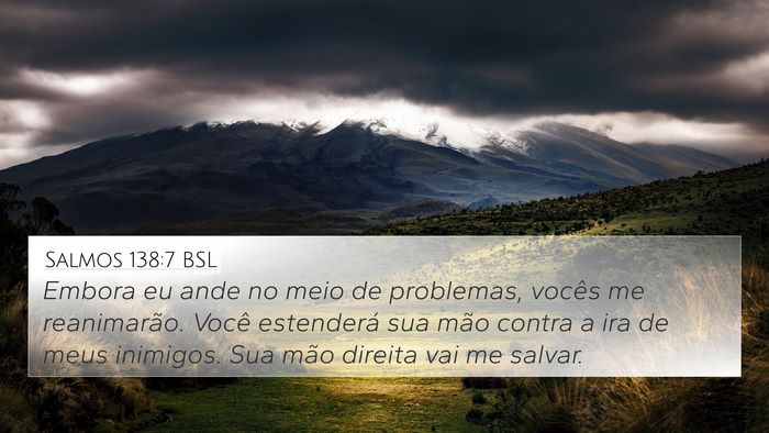 Salmos 138:7 BSL Bible Verse Image