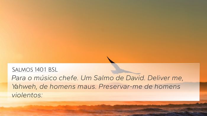 Salmos 140:1 BSL Bible Verse Image