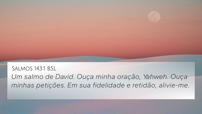 Salmos 143:1 BSL Bible Verse Image
