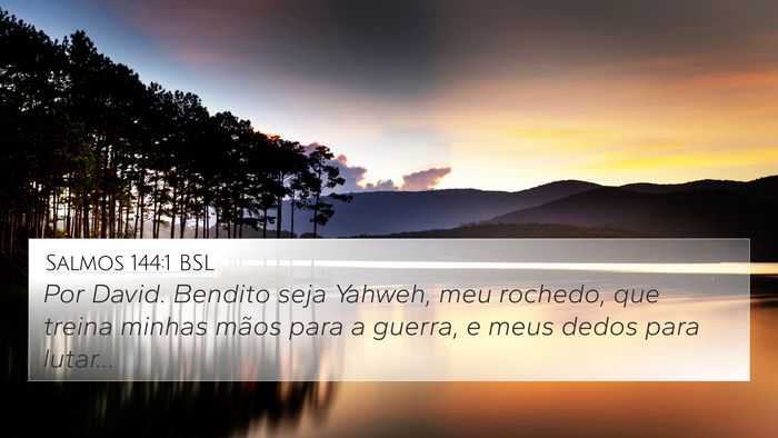 Salmos 144:1 BSL Bible Verse Image