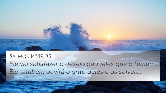 Salmos 145:19 BSL Bible Verse Image