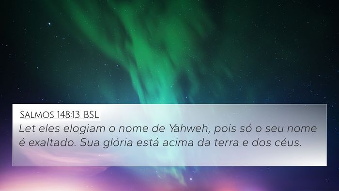 Salmos 148:13 BSL Bible Verse Image