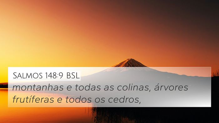 Salmos 148:9 BSL Bible Verse Image