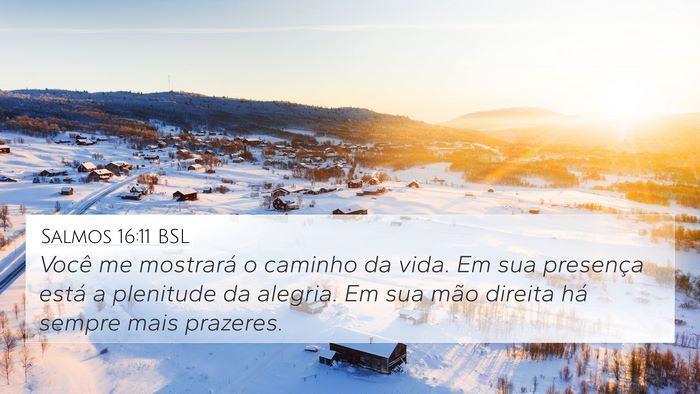 Salmos 16:11 BSL Bible Verse Image