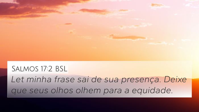Salmos 17:2 BSL Bible Verse Image