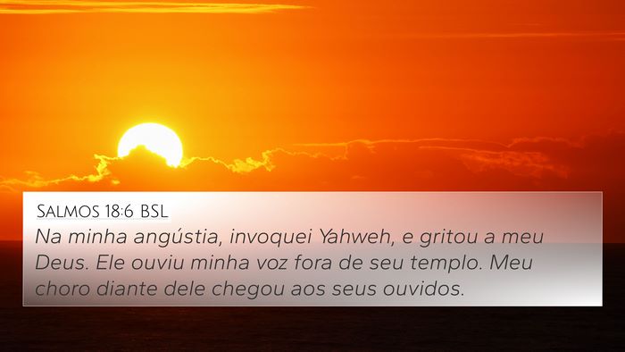 Salmos 18:6 BSL Bible Verse Image