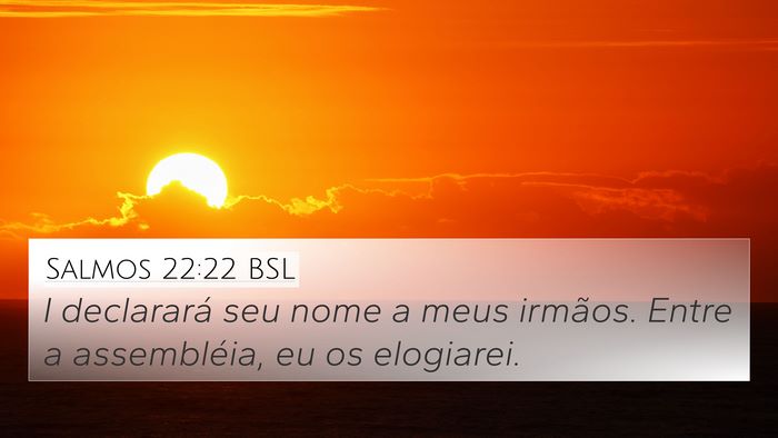 Salmos 22:22 BSL Bible Verse Image