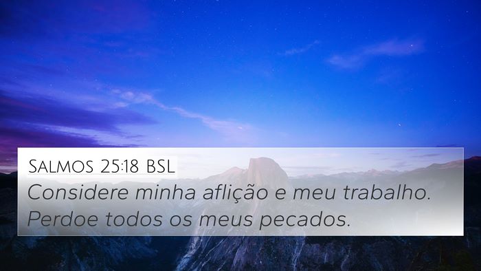 Salmos 25:18 BSL Bible Verse Image