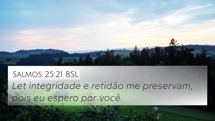 Salmos 25:21 BSL Bible Verse Image