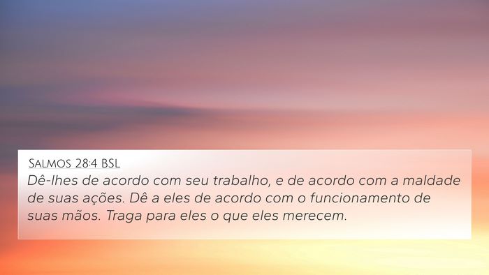 Salmos 28:4 BSL Bible Verse Image