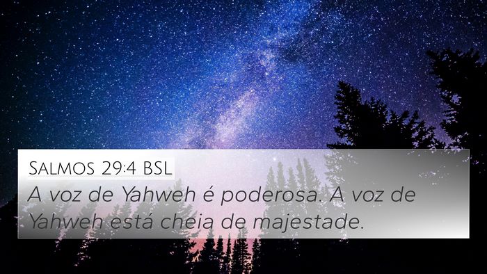 Salmos 29:4 BSL Bible Verse Image
