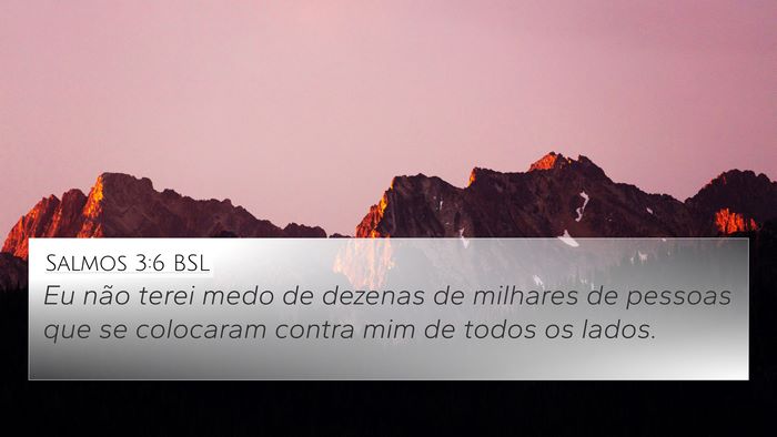 Salmos 3:6 BSL Bible Verse Image