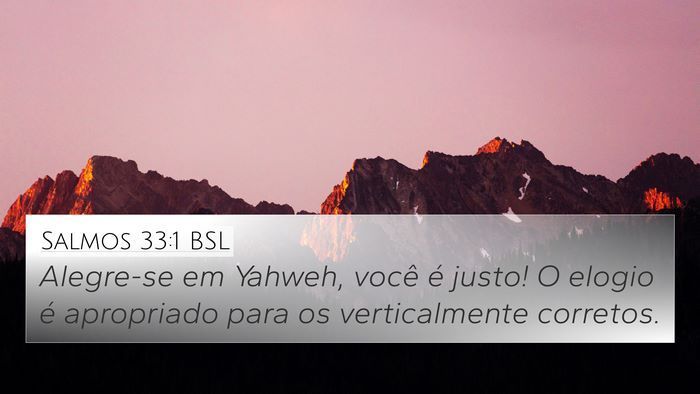 Salmos 33:1 BSL Bible Verse Image