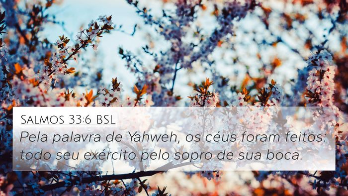 Salmos 33:6 BSL Bible Verse Image