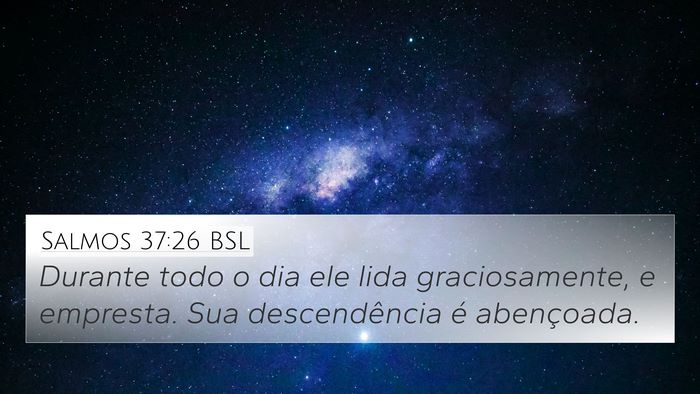 Salmos 37:26 BSL Bible Verse Image
