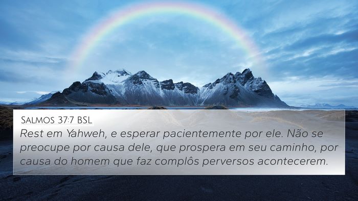 Salmos 37:7 BSL Bible Verse Image
