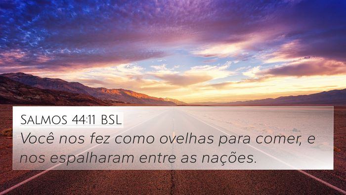 Salmos 44:11 BSL Bible Verse Image