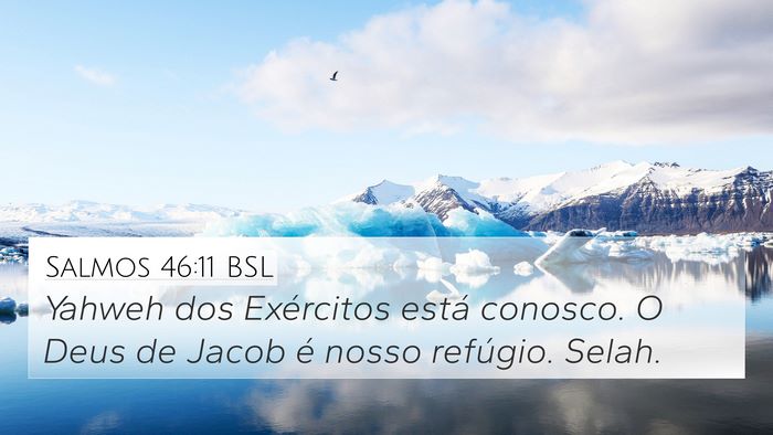 Salmos 46:11 BSL Bible Verse Image