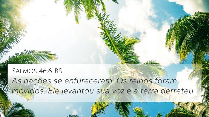 Salmos 46:6 BSL Bible Verse Image