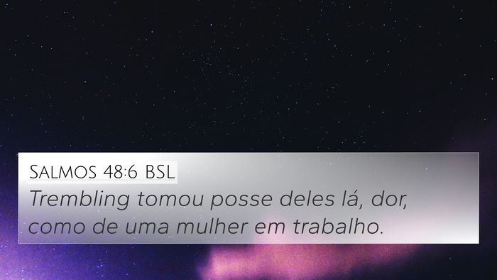 Salmos 48:6 BSL Bible Verse Image