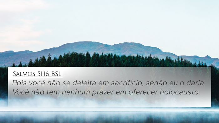 Salmos 51:16 BSL Bible Verse Image