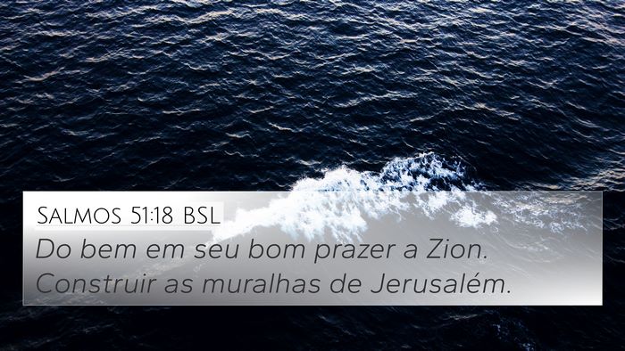 Salmos 51:18 BSL Bible Verse Image