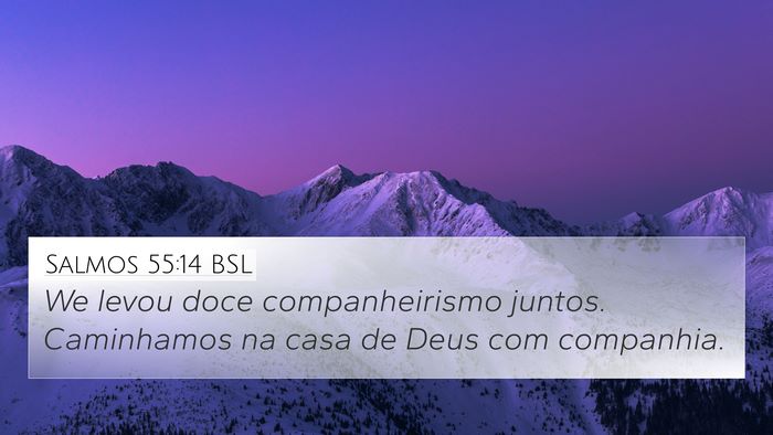 Salmos 55:14 BSL Bible Verse Image