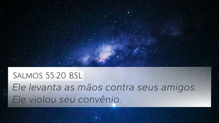 Salmos 55:20 BSL Bible Verse Image