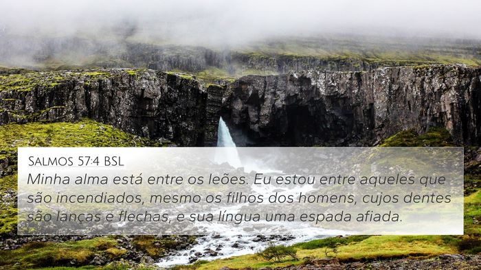 Salmos 57:4 BSL Bible Verse Image