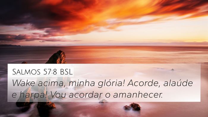 Salmos 57:8 BSL Bible Verse Image