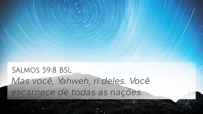 Salmos 59:8 BSL Bible Verse Image