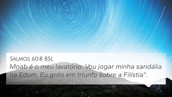 Salmos 60:8 BSL Bible Verse Image